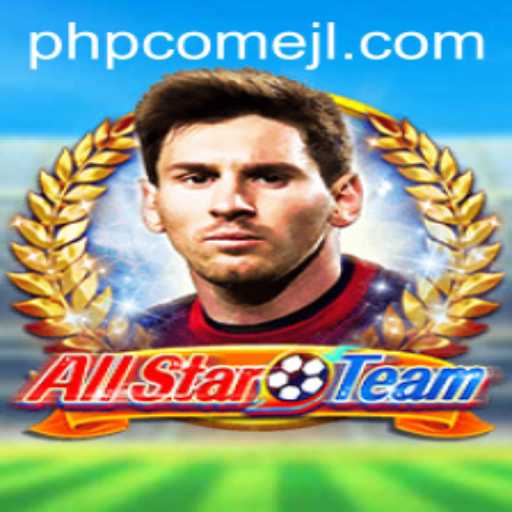 Explore the Exciting World of AllStarTeam: An In-depth Look at the Game with PHPCome Abilities