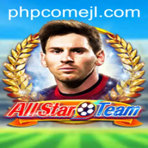 Explore the Exciting World of AllStarTeam: An In-depth Look at the Game with PHPCome Abilities