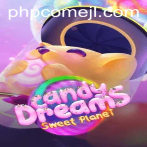 Discover the Enchanting World of CandyDreams with PHPCome: A Sweet Adventure Awaits