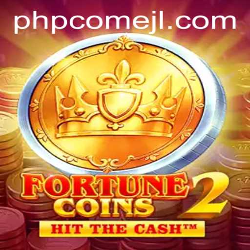 Exploring the Thrills of FortuneCoins2 and the PHP Code Revolution with PHPCome