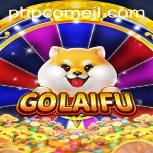 Discover the Fascinating World of GoLaiFu: A Game Revolutionized by PHPCome
