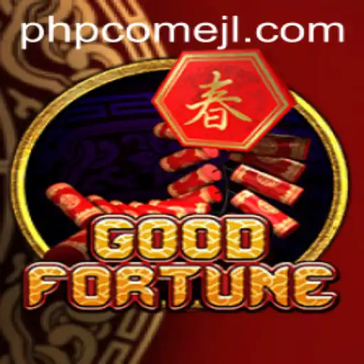 Unraveling the Excitement of GoodFortune: Dive into the World of PHPCome
