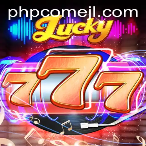 Dive into Lucky777: Unveiling the PHPCome Phenomenon