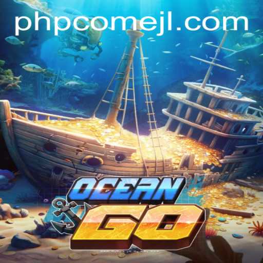 OceanGO: Dive into the World of PHPCome