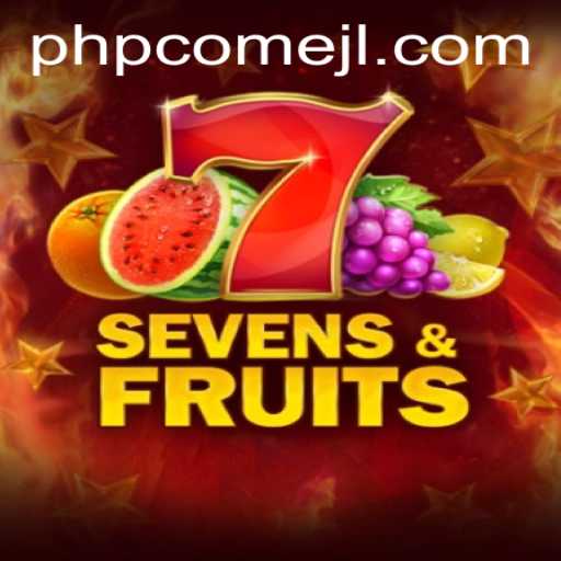Exploring SevensFruits: A Captivating Dive into the Game with PHPCome