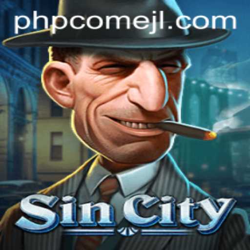 Discover the Virtual World of SinCity: A Deep Dive into PHPCome