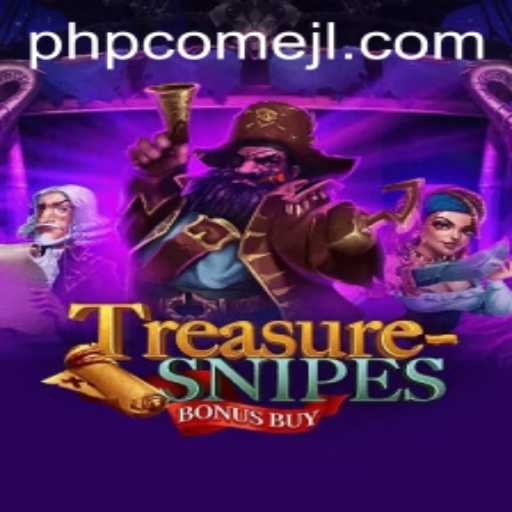 Dive into the Excitement of TreasuresnipesBonusBuy with PHPCome
